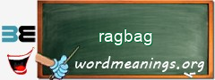 WordMeaning blackboard for ragbag